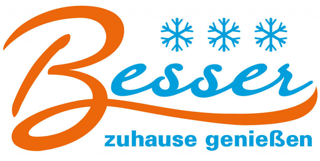 „Besser - zuhause genießen"